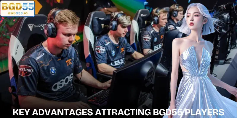 bgd55-e-sports-advantages