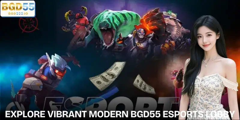 bgd55-e-sports-introduce