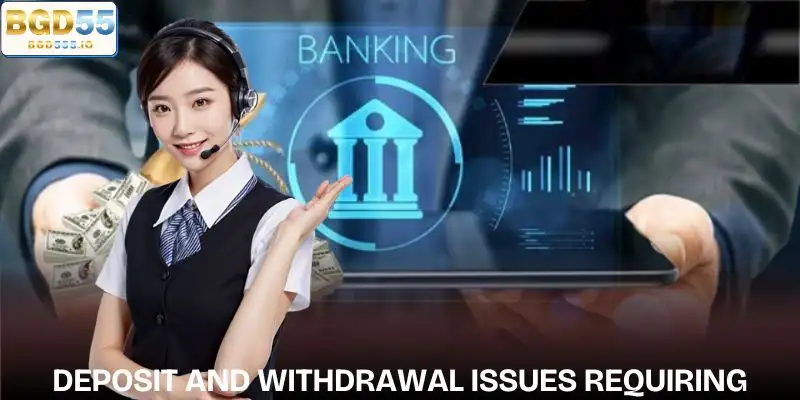 contact-us-deposit-withdrawal-issues